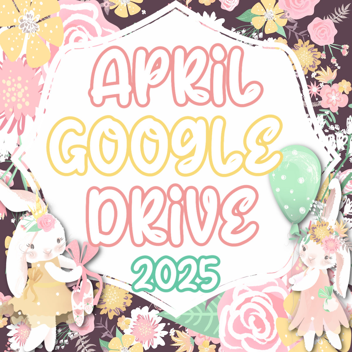 April 2025 Google Drive Folder