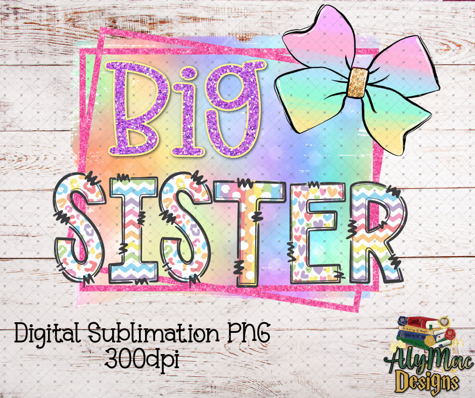 Big Sister Pastel Digital Sublimation PNG File