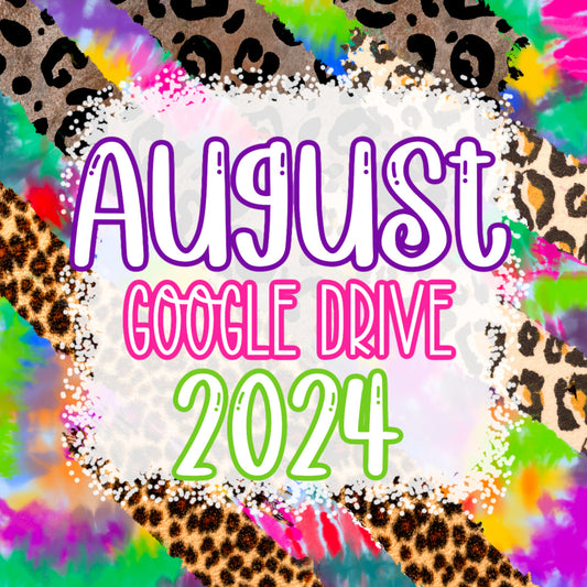 August Google Drive Folder