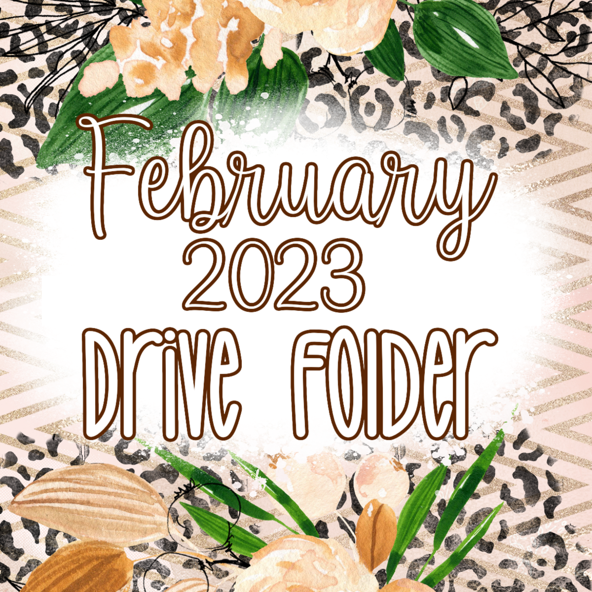 February 2023 Google Drive Folder