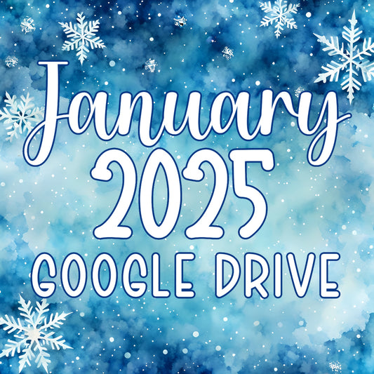 January 2025 Google Drive Folder