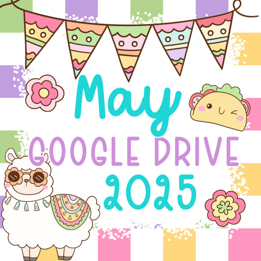 May 2025 Google Drive Folder