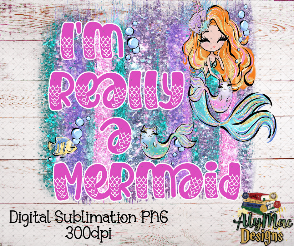 Really a Mermaid RedHair Digital Sublimation PNG File