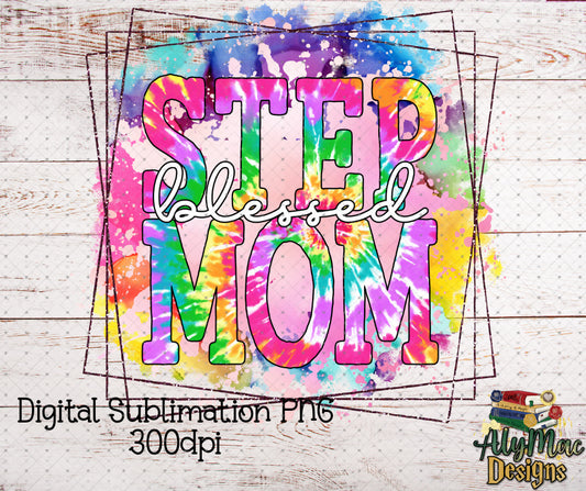 Blessed StepMom Digital Sublimation PNG File