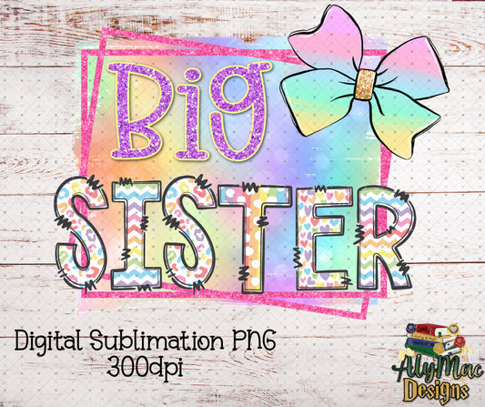 Big Sister Pastel Digital Sublimation PNG File